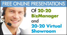Free Online Presentations of 20-20 BizManager & 20-20 Virtual Showroom